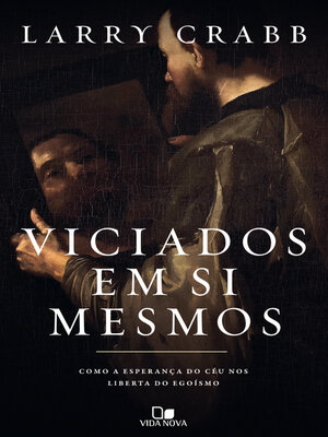 cover image of Viciados em si mesmos